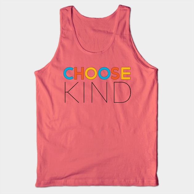 Choose Kindness T-Shirt | Anti-Bullying Message Tank Top by TeesByJay